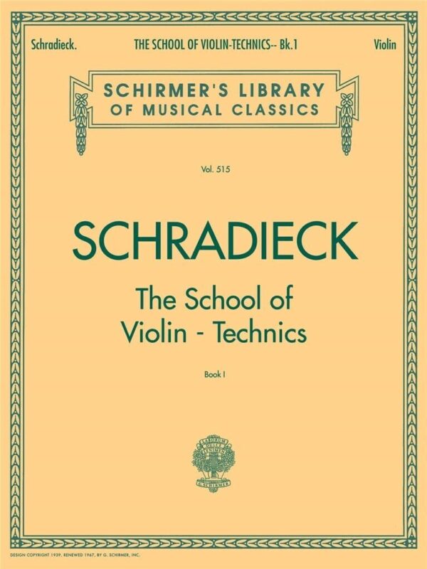 SCHRADIECK The School of Violin Technics - Book 1: Exercises for Promoting Dexterity